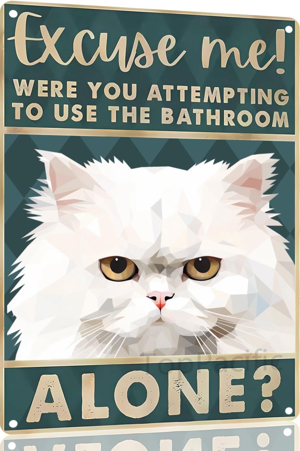 Home Alone Bathroom - Retro Tin Signs Persian Cat Bathroom